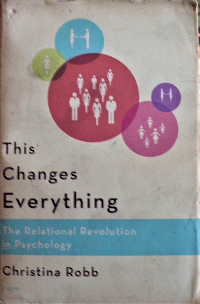 this changes everything: the relational revolution in psychology