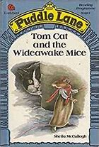tom cat and the wideawake mice