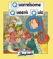 quarrelsome queen's quiz
