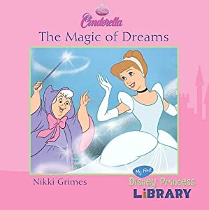 disney "cinderella": the magic of dreams