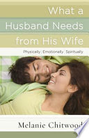 What a Husband Needs from His Wife
