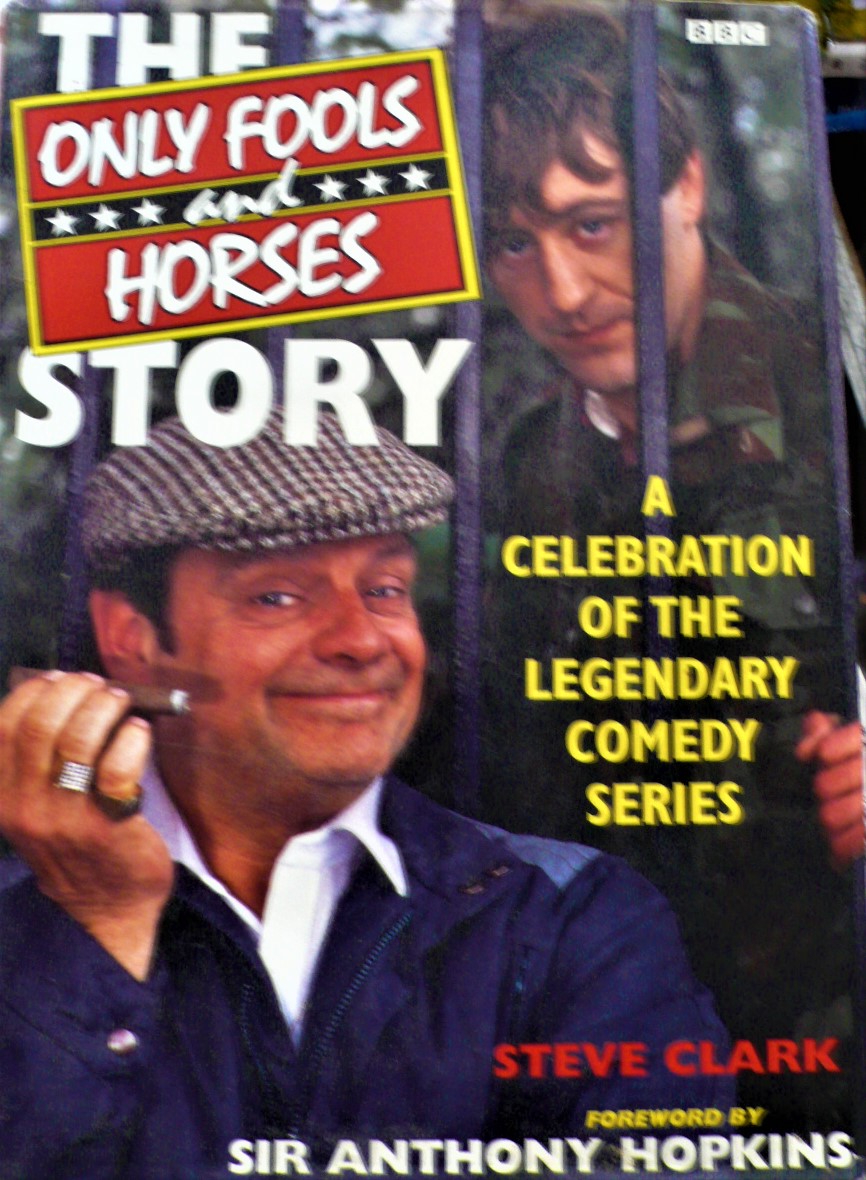 the 'only fools and horses' story: a celebration of the legendary comedy series