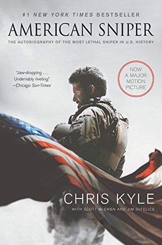 american sniper: the autobiography of the most lethal sniper in u s military history