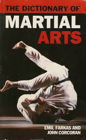 the dictionary of martial arts