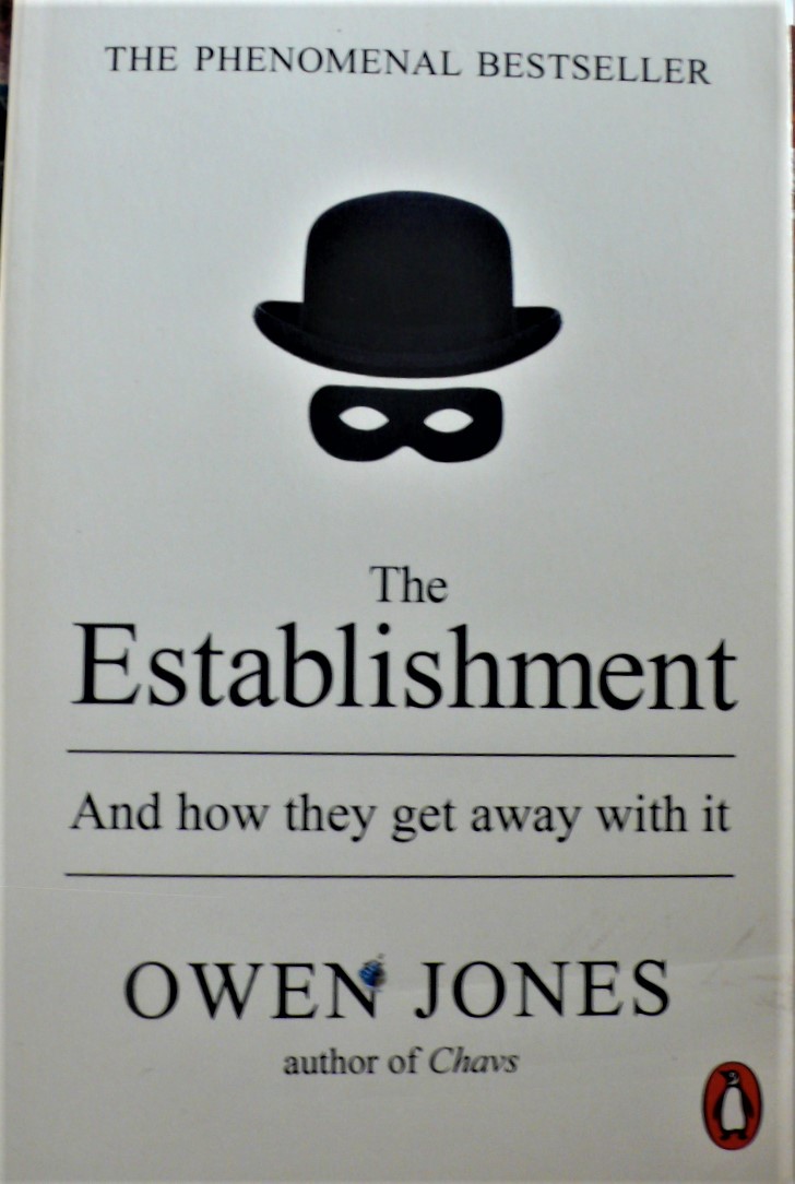 the establishment: and how they got away with it