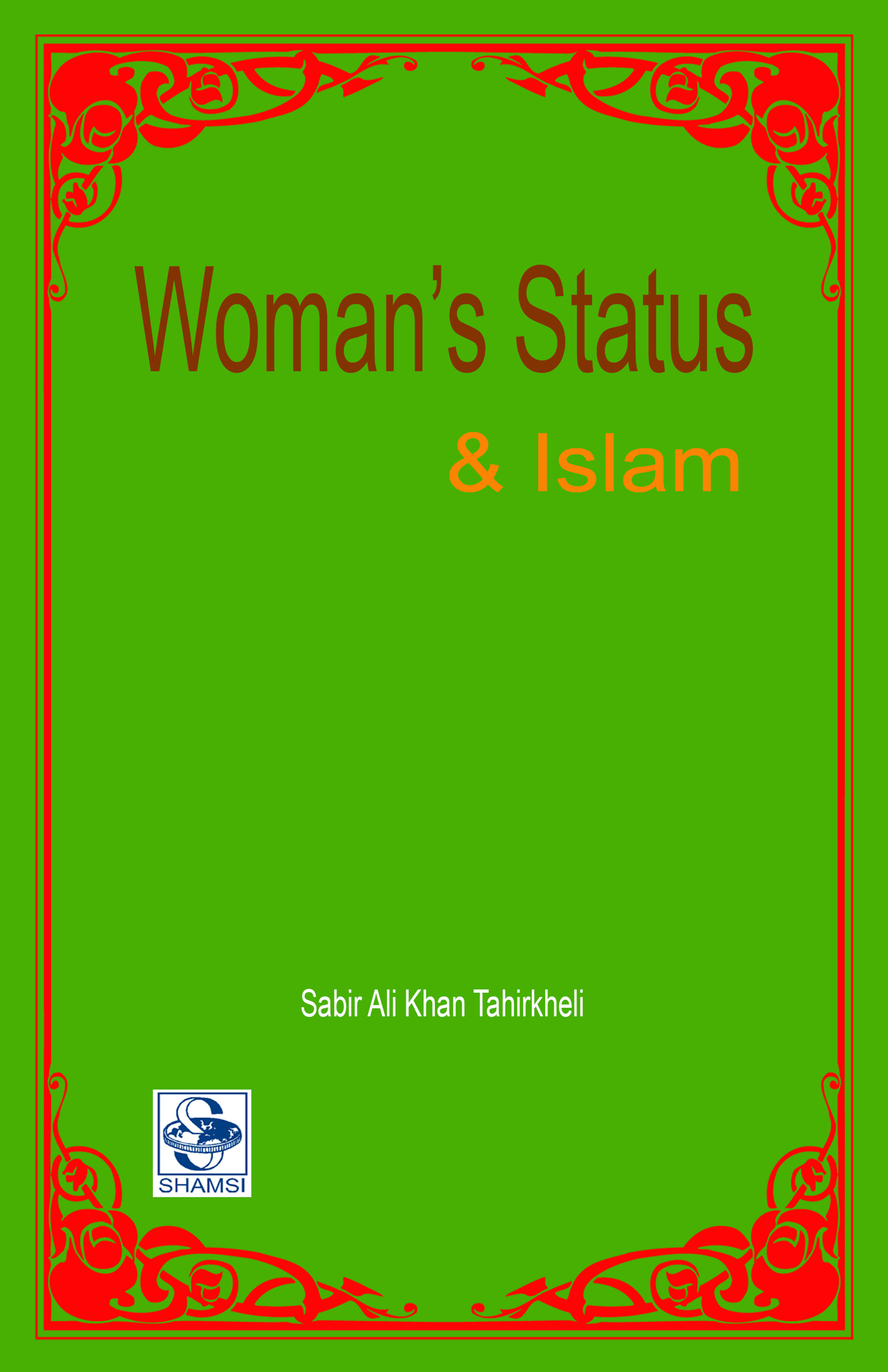Womanâ€™s Status & Islam
