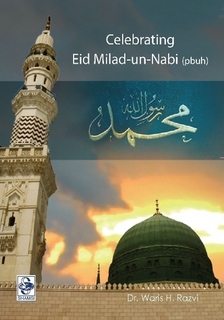 Celebrating Eid-e-Milad-Un-Nabi
