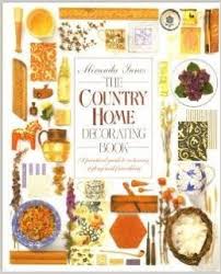 The Country Home Decorating Book.
