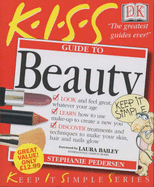 KISS Guide to Beauty.
