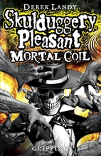 Skulduggery Pleasant #5: Mortal Coil
