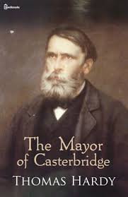 The Mayor of Casterbridge.
