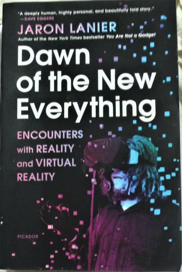 dawn of the new everything: a journey through virtual reality