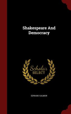 Shakespeare and Democracy.
