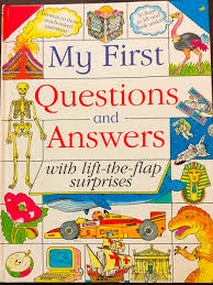 my first questions and answers book: with lift-the-flap surprises