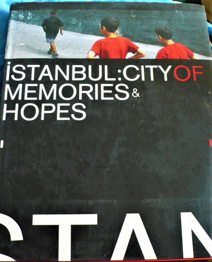 istanbul: city of memories and hopes
