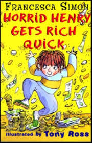 horrid henry gets rich quick