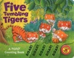five tumbling tigers ( a noisy counting book )