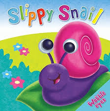 slippy snail ( wobble eye board book )