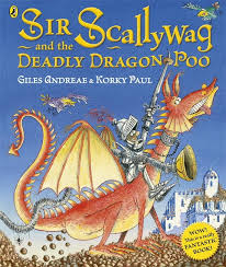 sir scallywag and the deadly dragon poo