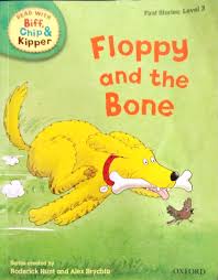 read with biff, chip, and kipper: first stories: level 3: floppy and the bone