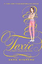 Pretty Little Liars #15: Toxic
