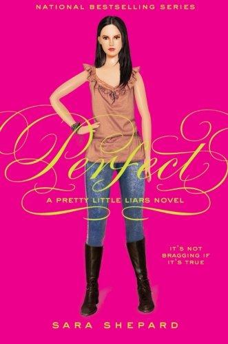 Perfect (Pretty Little Liars, Book 3)
