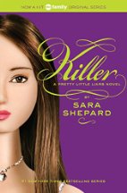 Pretty Little Liars #6: Killer
