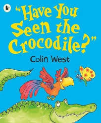 "have you seen the crocodile?"