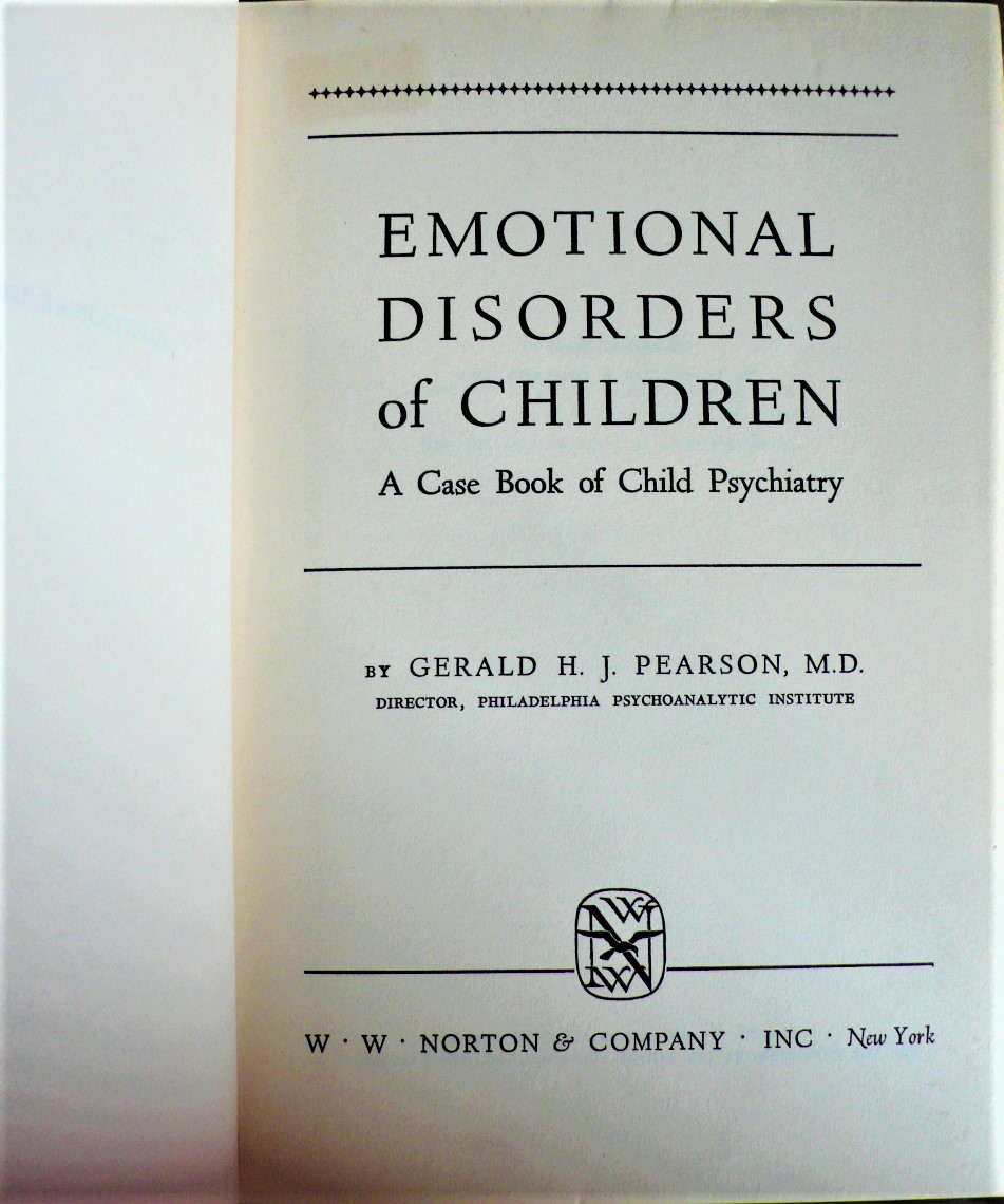 emotional disorders of children - a case book of child psychiatry