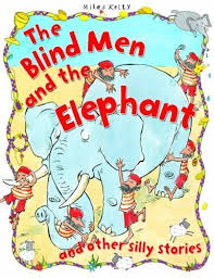 the blind men and the elephant and other silly stories