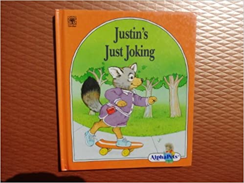 justin's just joking (alphapets)