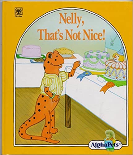 nelly, that's not nice! (alphapets)