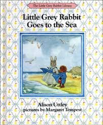 little grey rabbit goes to the sea