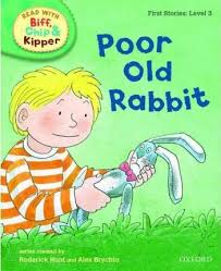 read with biff, chip, and kipper: first stories: level 3: poor old rabbit