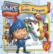 mike the knight and the snow dragon