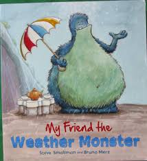 my friend the weather monster