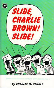 slide, charlie brown, slide