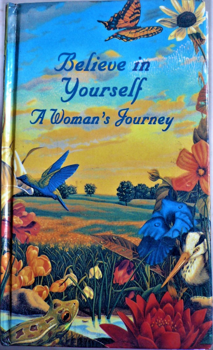 believe in yourself- a woman's journey