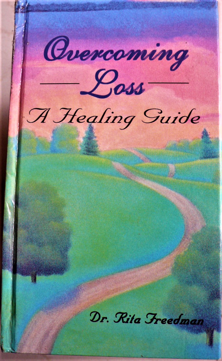 overcoming loss- a healing guide