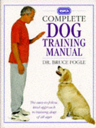 RSPCA Complete Dog Training Manual
