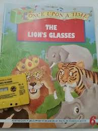 once upon a time : the lion's glasses