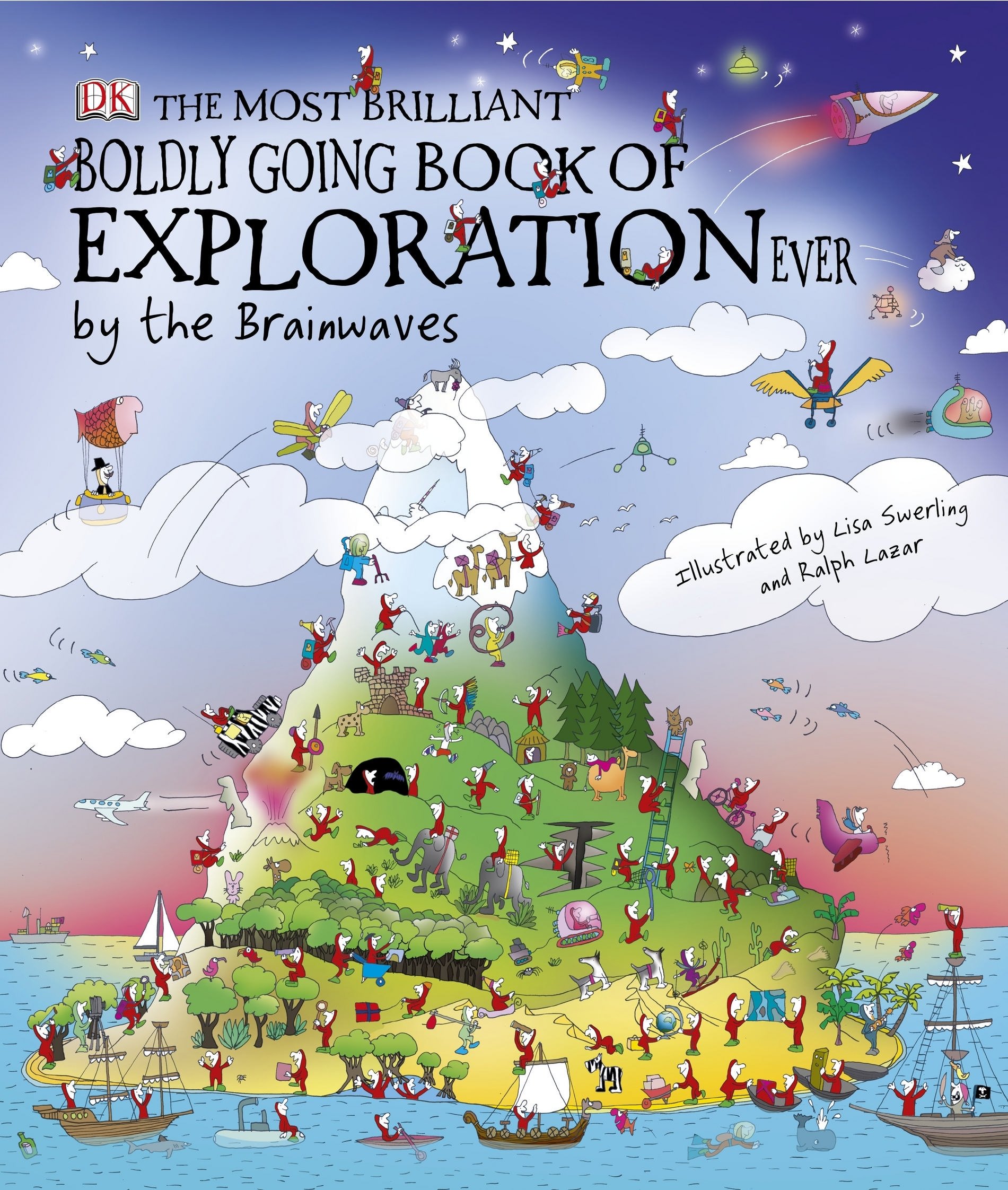 the most brilliant boldly going book of exploration ever by the brainwaves