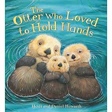 the otter who loved to hold hands