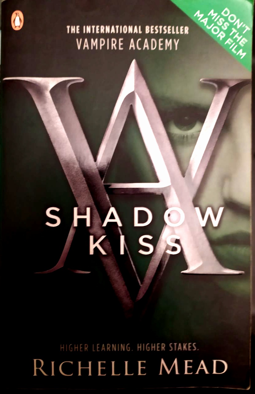 shadow kiss (vampire academy - book 3)