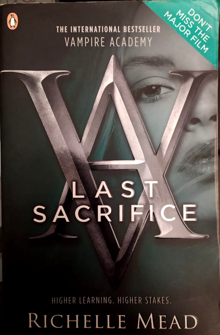 last sacrifice (vampire academy - book 6)
