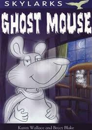 ghost mouse ( skylarks )