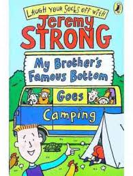 my brother's famous bottom goes camping