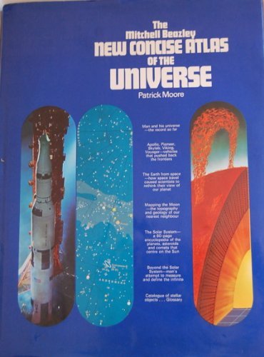 the mitchell beazley new concise atlas of the universe