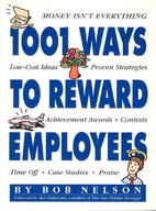 1001 Ways to Reward Employees
