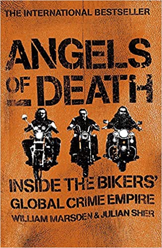 angels of death: inside the bikers' global crime empire